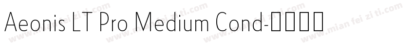 Aeonis LT Pro Medium Cond字体转换